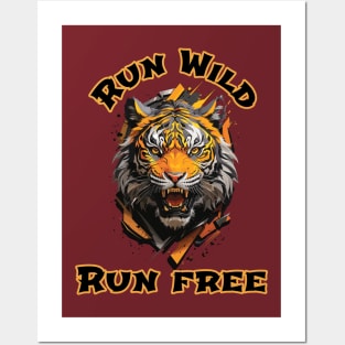 Run wild run free Posters and Art